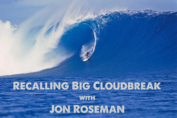 Recalling Big Cloudbreak with Jon Roseman