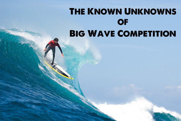 The Known Unknowns of Big Wave Competition 
