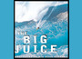 The Big Juice: A review in two parts